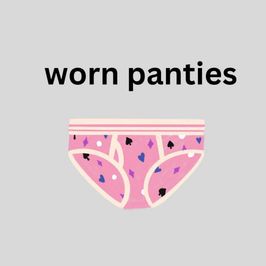 Worn Panties