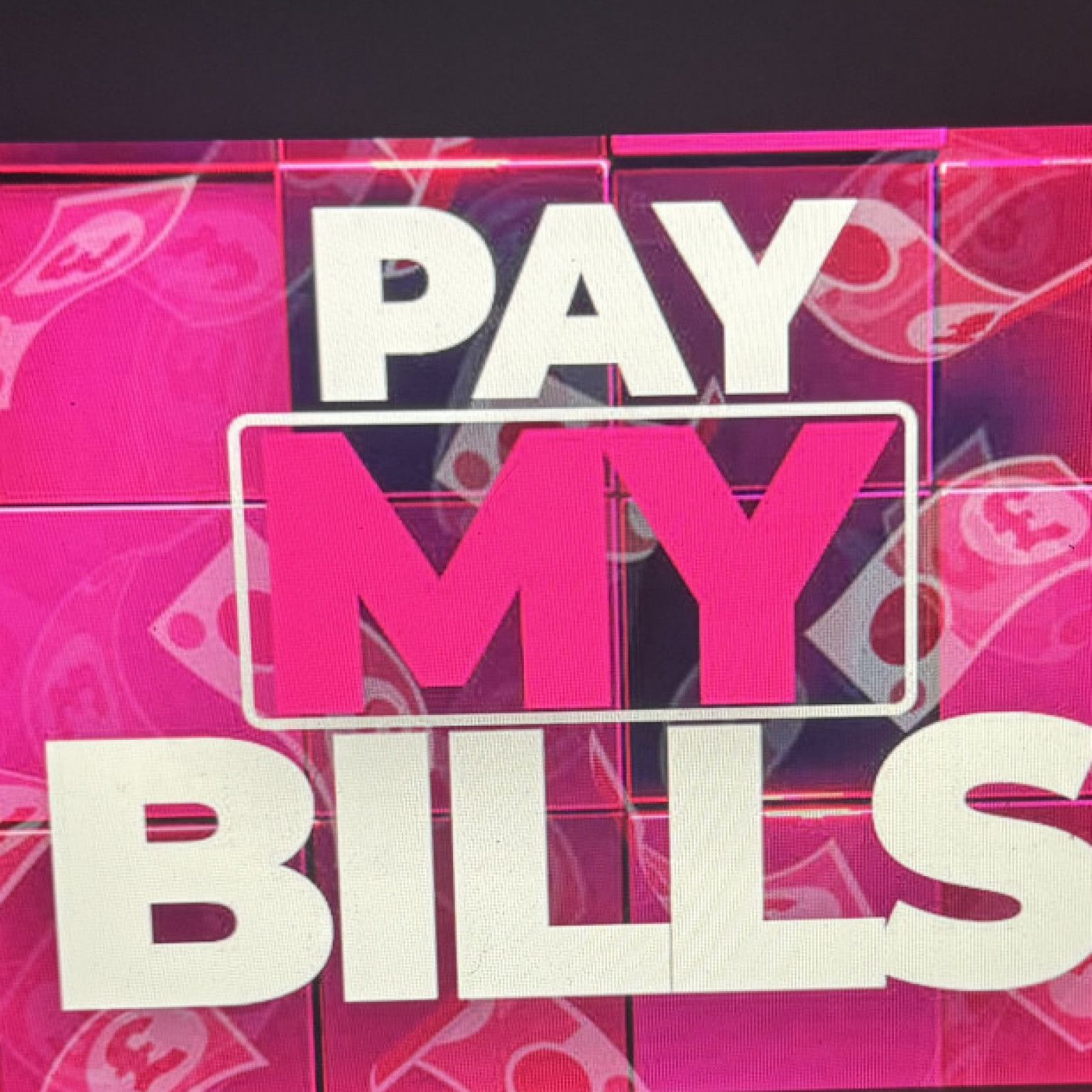 Pay my bills