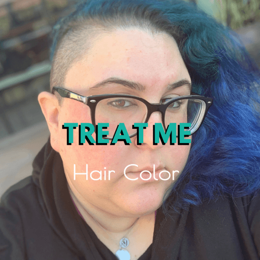 Treat me to Hair Color
