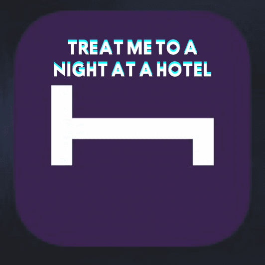 Treat me to a night at Hotel
