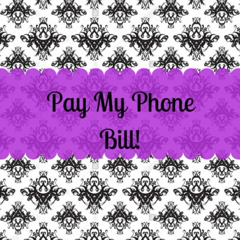 Pay My Phone Bill!