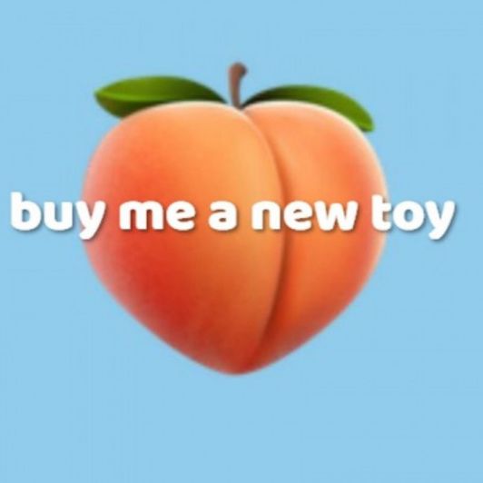 Buy me a new sex toy