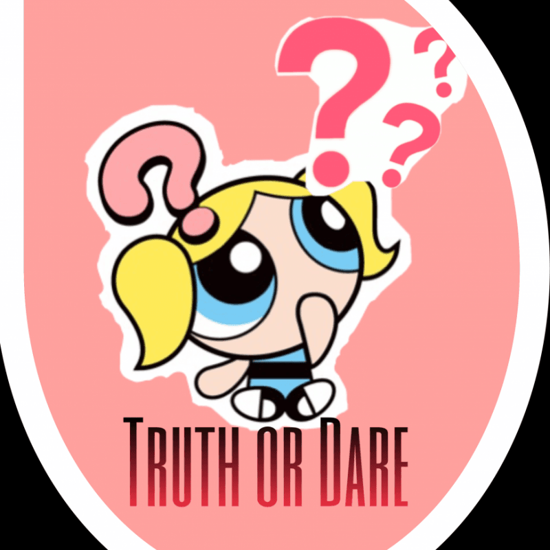 Truth or Dare