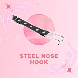 Spoil Me With a Steel Nose Hook