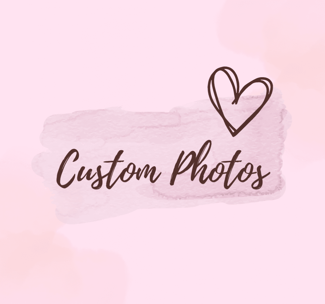 Custom Photos