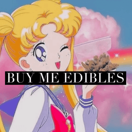 Buy me Edibles