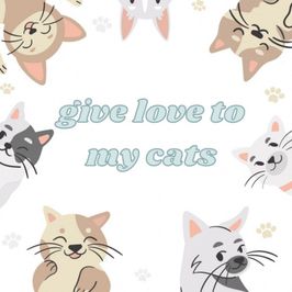 give love to my cats