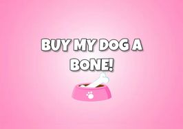 Buy My Dog a Bone