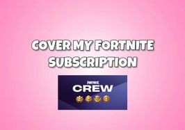 Cover My Fortnite Subscription