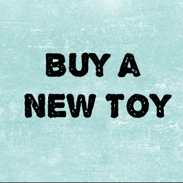 Buy a New Toy