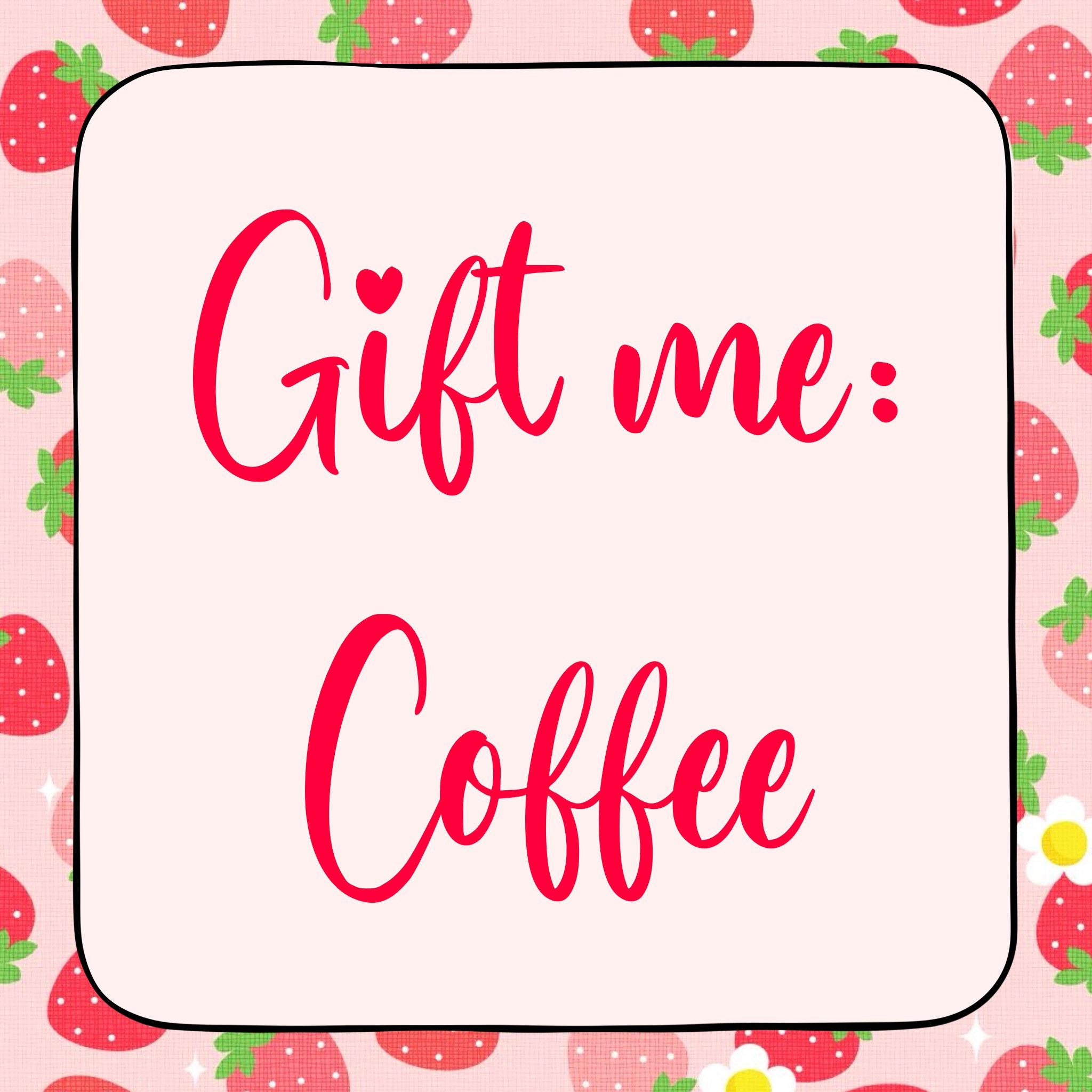 Gift me a coffee