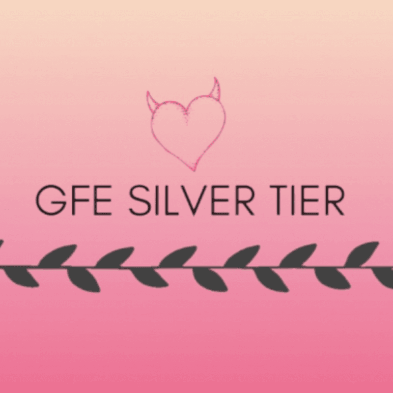 GIRLFRIEND EXPERIENCE: SILVER TIER