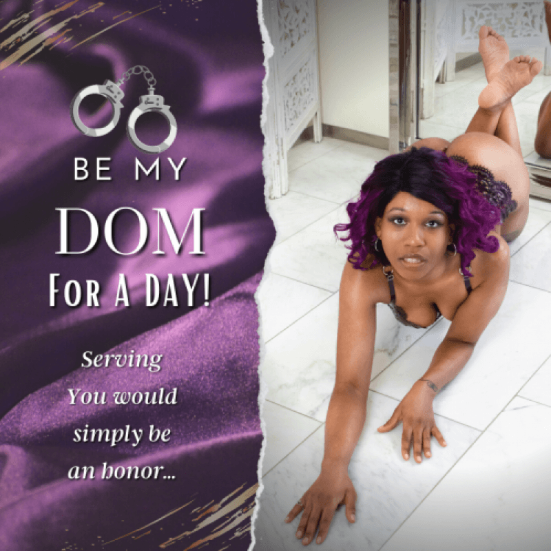 Be My Dominant For A Day!