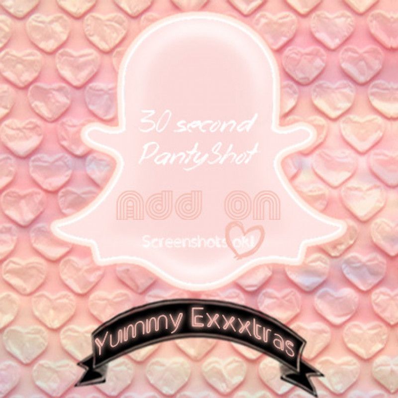 Snapchat Add on: 30 sec Pantyshot