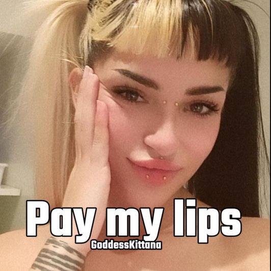 Pay my lips