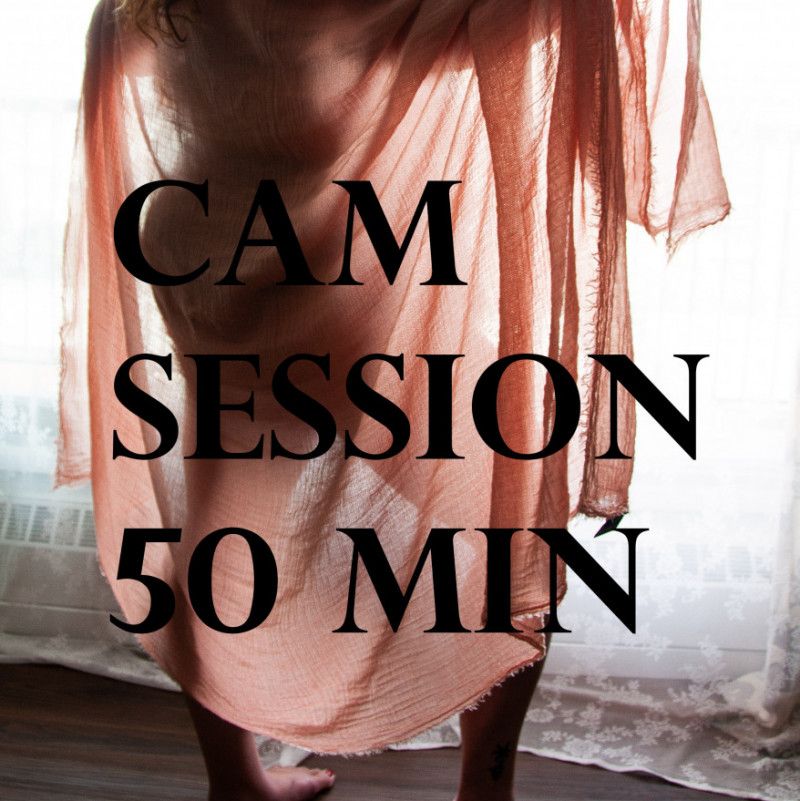 Cam session 50 min