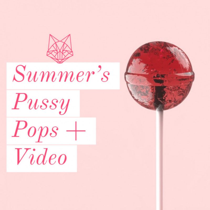 Summers Pussy Pops With 5 Minute Video