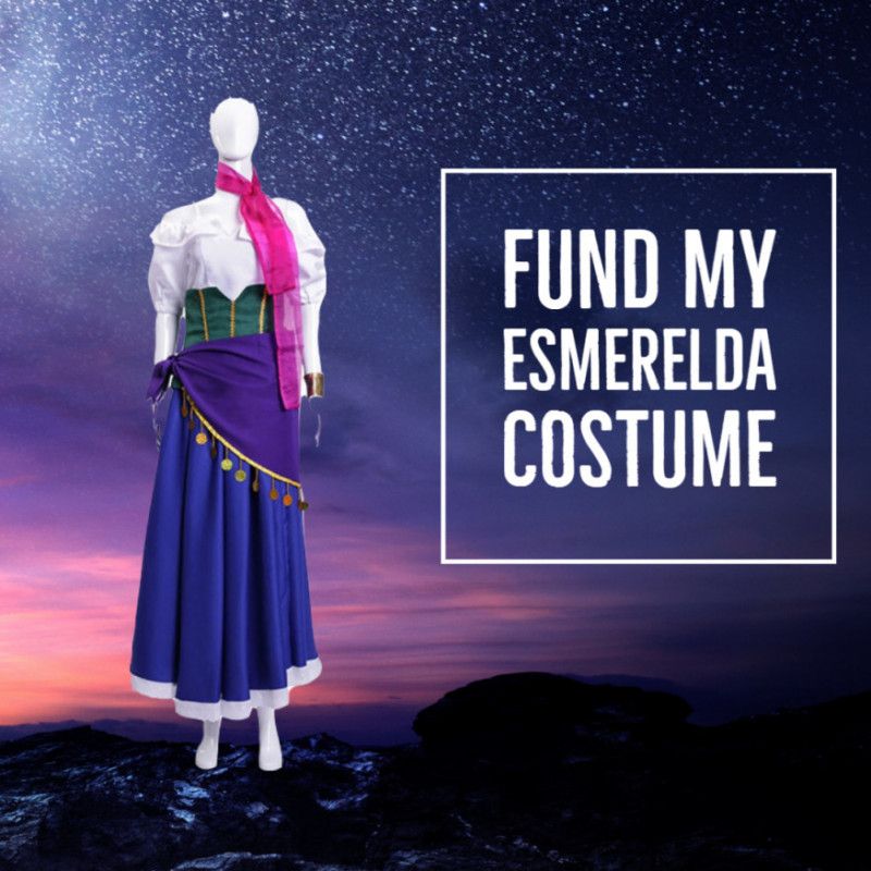 Fund My Esmerelda Cosplay Outfit!