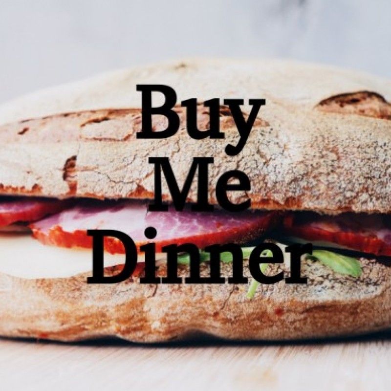 Buy Me Dinner