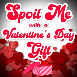 Spoil Me with a Gift