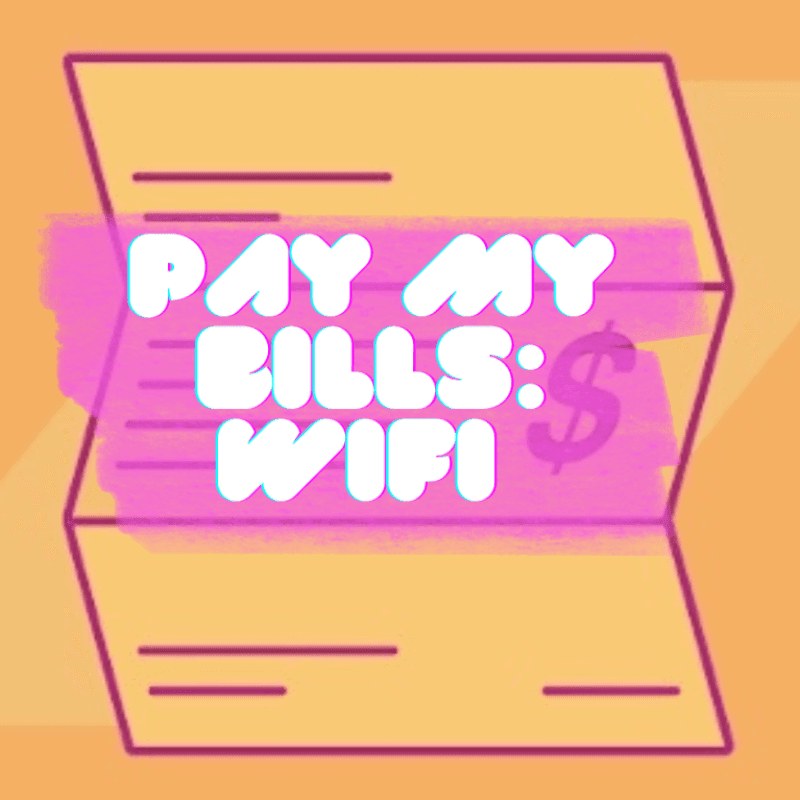 Pay My Bills: Wifi