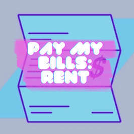 Pay My Bills: Rent