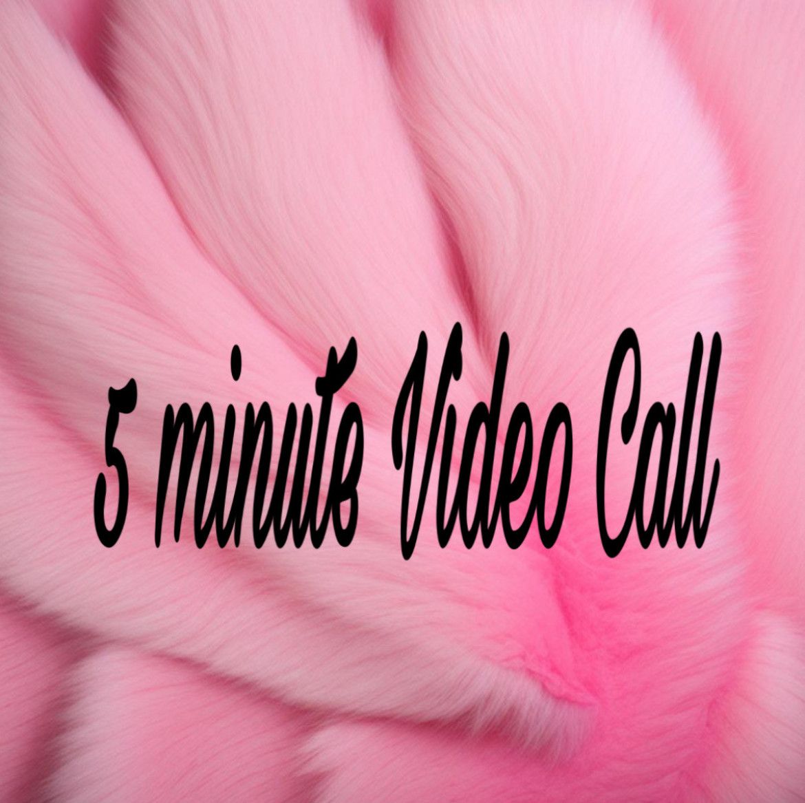 5 Minute Video Call