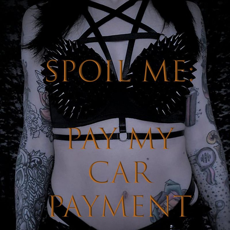 SPOIL ME: Pay My Car Payment