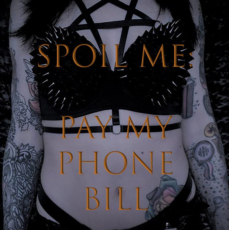 SPOIL ME: Pay My Phone Bill