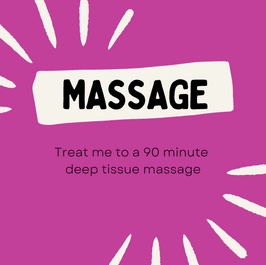 Buy me a 90 Minute Massage Session