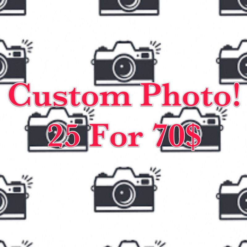 25 Custom Photos!