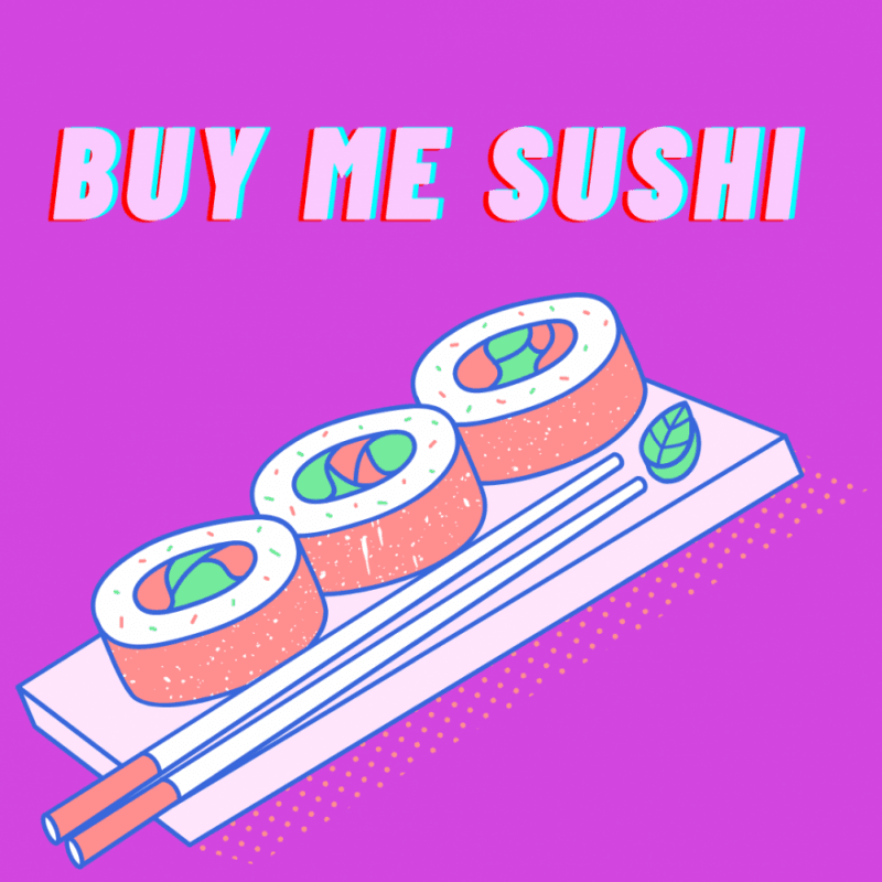 BUY ME SUSHI