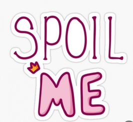 Spoil Me!