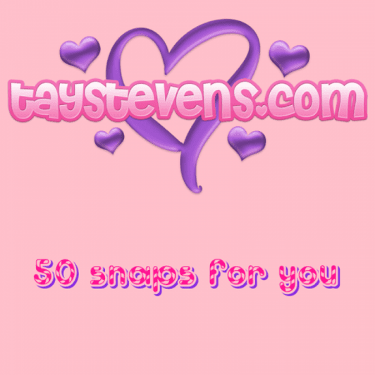 50 CUSTOM SNAPS JUST FOR YOU !!