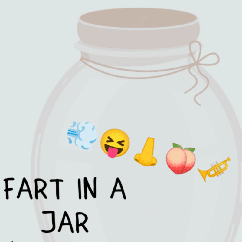 Fart in a jar