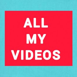 GET ALL MY VIDS