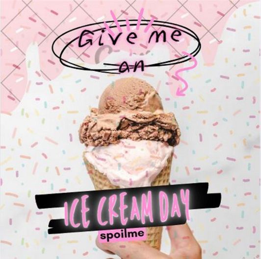 Give me an ice cream day