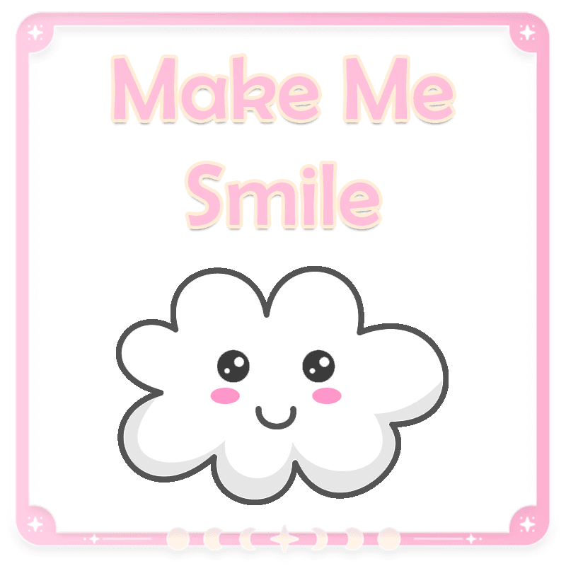 Make Me Smile