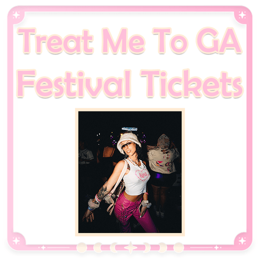 Treat Me To GA Festival Tickets