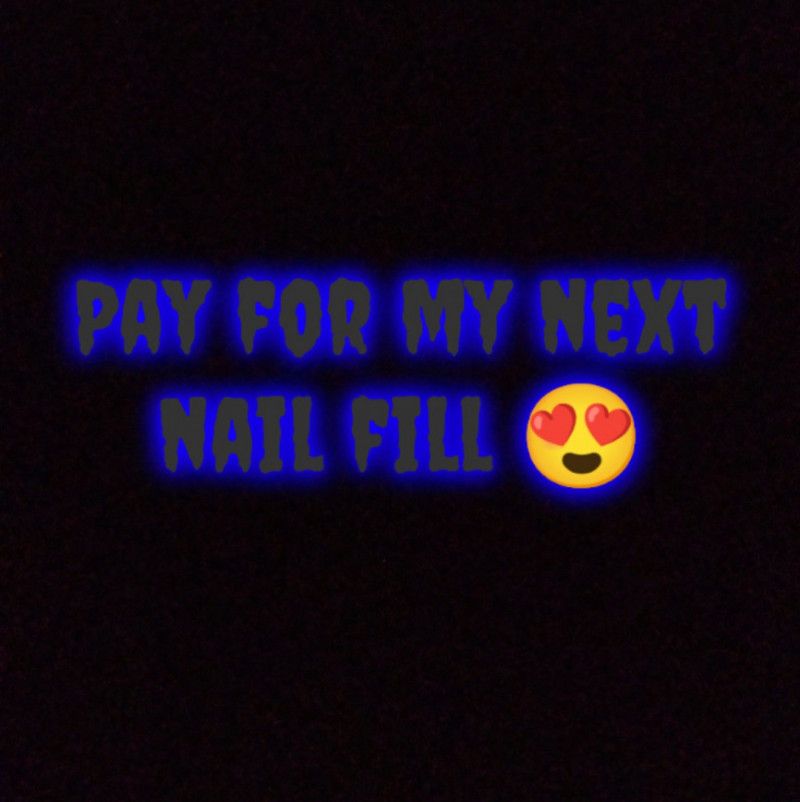 Pay For My Nail Fill