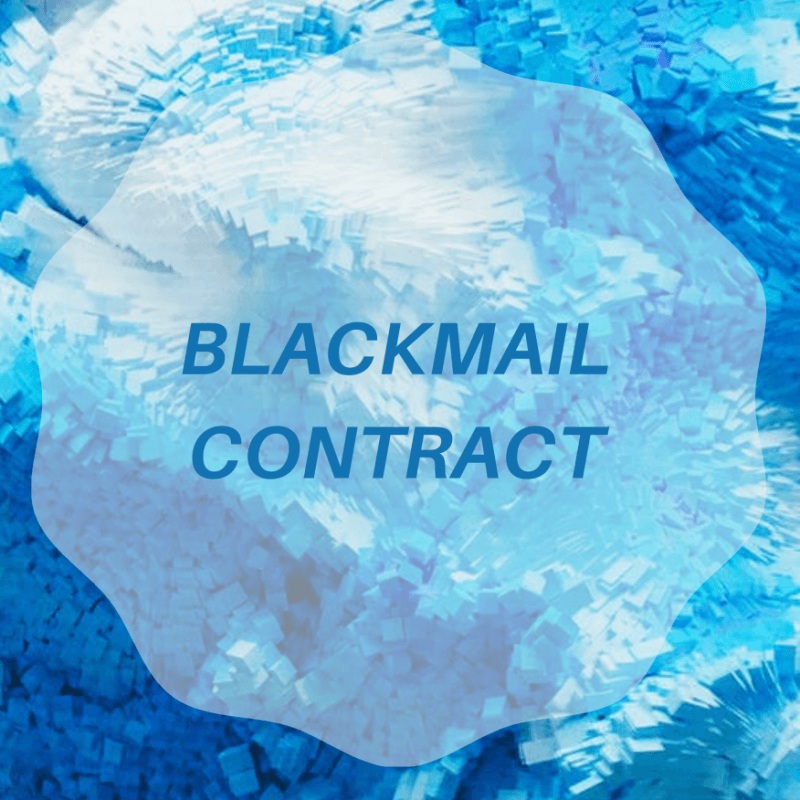 Blackmail contract