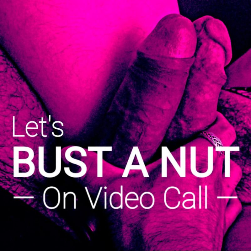 Lets Bust a Nut Together On Video Call