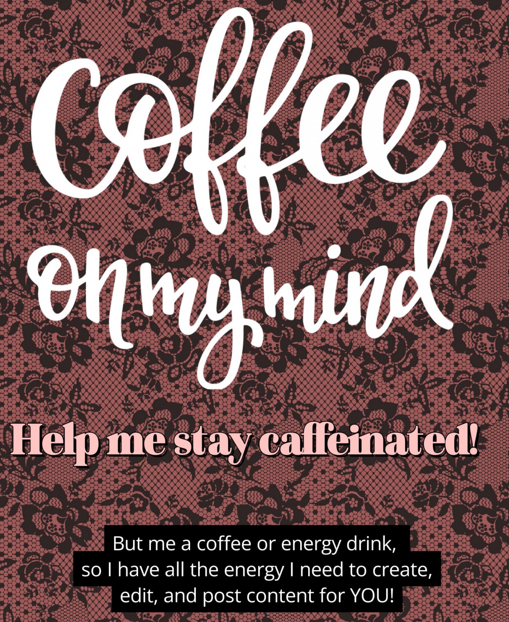 Keep me caffeinated