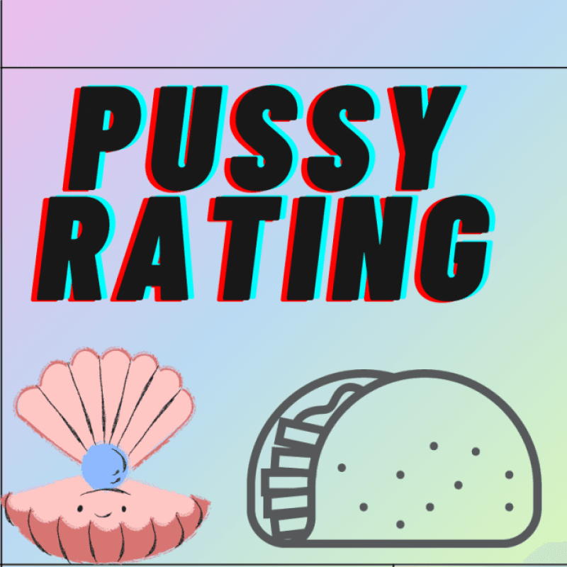 Pussy Rating