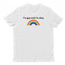 im gay and im okay Shirt