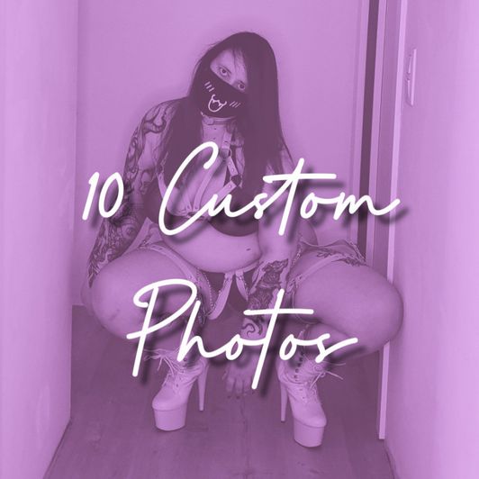10 Custom Photos