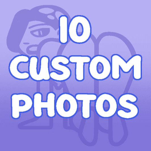 10 Custom Photos