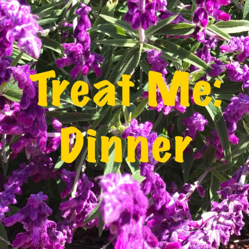 Treat Me: Dinner