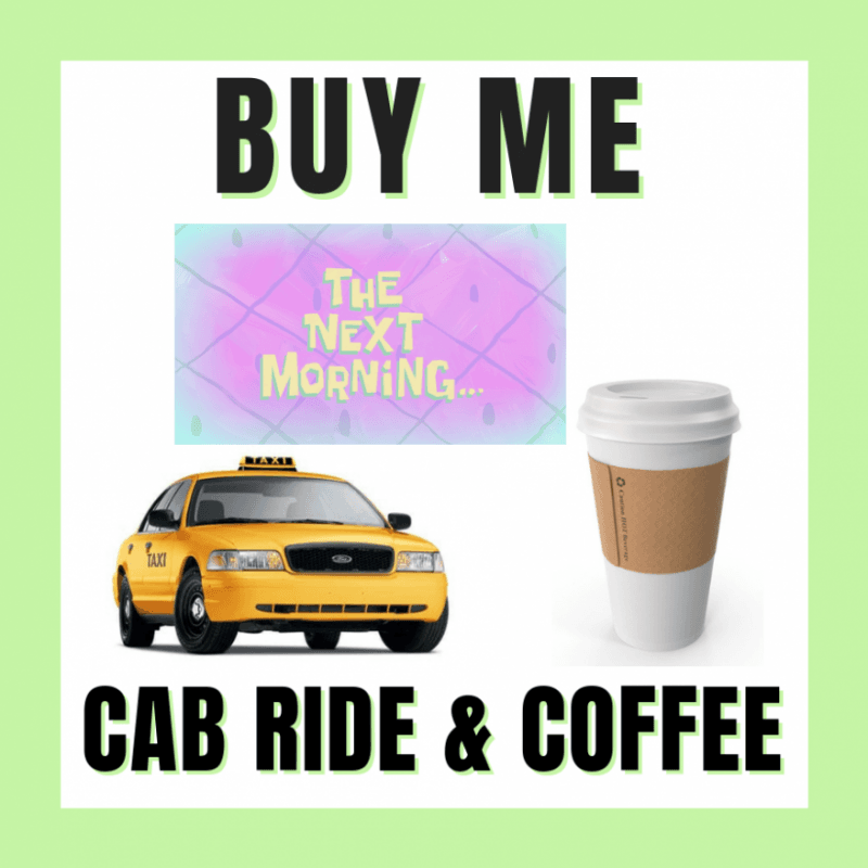 Buy Me Cab and Coffee