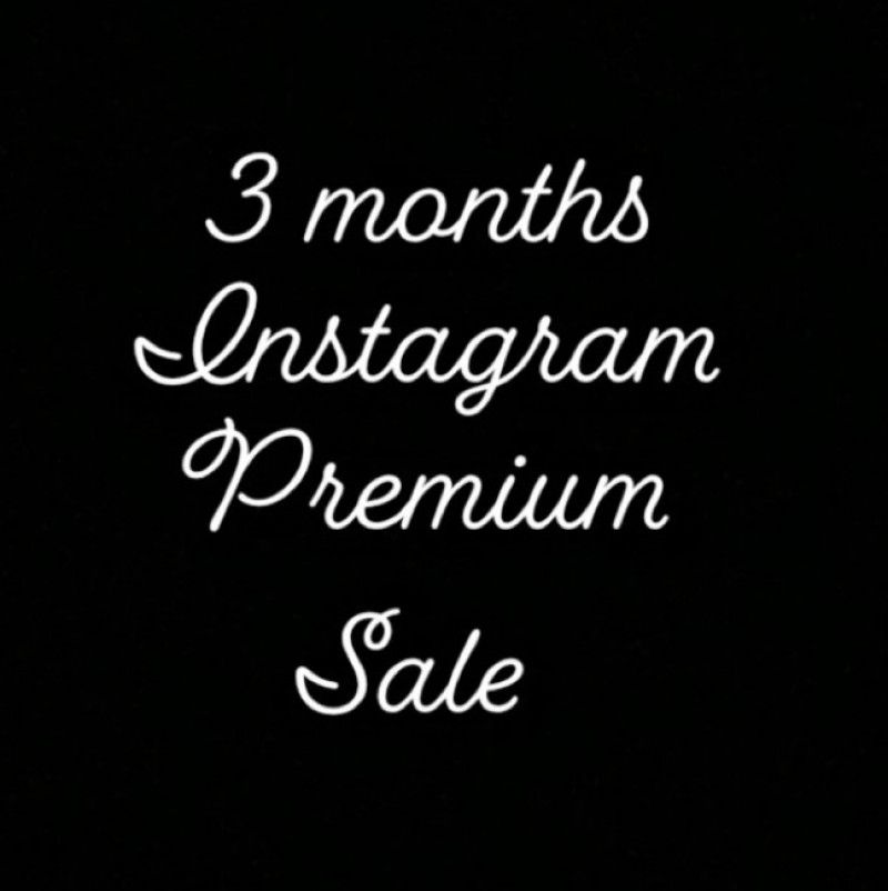 3 months of Instagram Premium